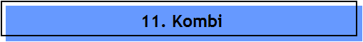 11. Kombi