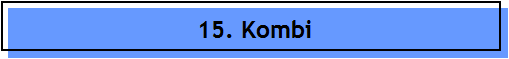 15. Kombi