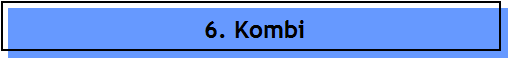 6. Kombi