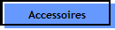 Accessoires