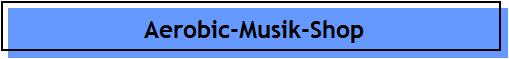 Aerobic-Musik-Shop