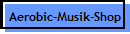 Aerobic-Musik-Shop