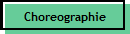 Choreographie