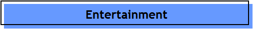 Entertainment