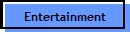 Entertainment