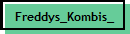 Freddys Kombis 