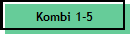 Kombi 1-5