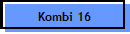 Kombi 16