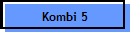 Kombi 5