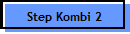 Step Kombi 2