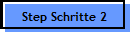 Step Schritte 2