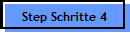 Step Schritte 4