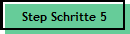 Step Schritte 5