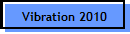 Vibration 2010